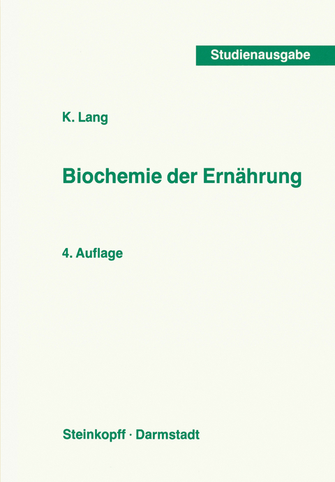 Biochemie der Ernährung - K. Lang