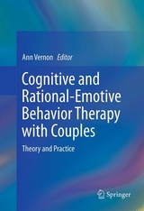 Cognitive and Rational-Emotive Behavior Therapy with Couples - 