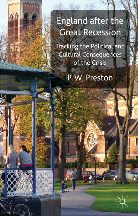 England after the Great Recession - P. W. Preston