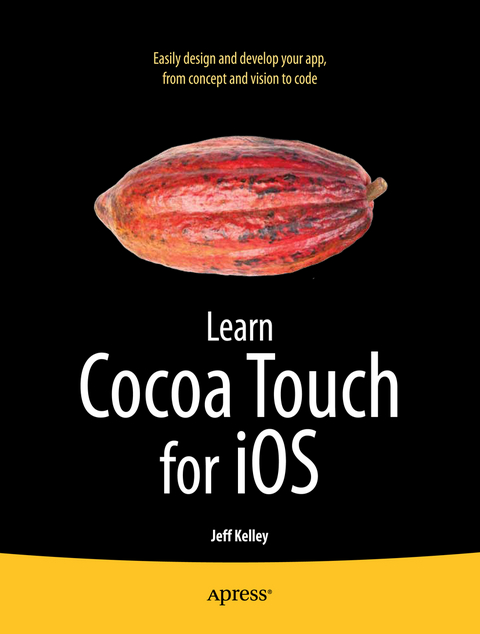 Learn Cocoa Touch for iOS - Jeff Kelley