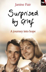 Surprised by Grief - Janine Fair