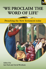We Proclaim the Word of Life' - Ian Paul