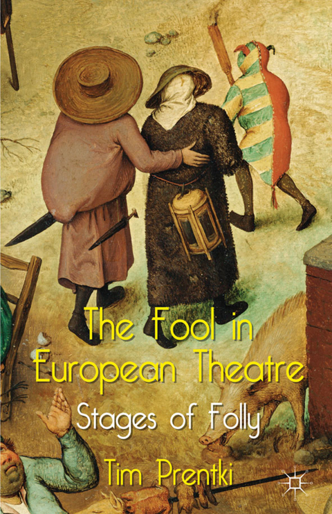 The Fool in European Theatre - T. Prentki