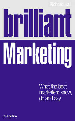 Brilliant Marketing - Richard Hall