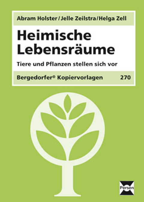 Heimische Lebensräume - Abram Holster, Jelle Zeilstra, Helga Zell