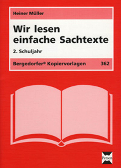 Wir lesen einfache Sachtexte - 2. Klasse - Heiner Müller