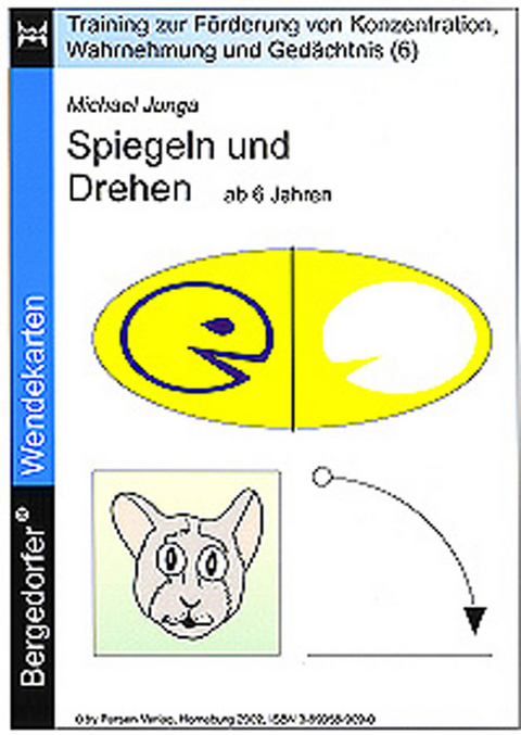 Training zur Förderung von Konzentration, Wahrnehmung und Gedächtnis / Spiegeln und Drehen - Michael Junga