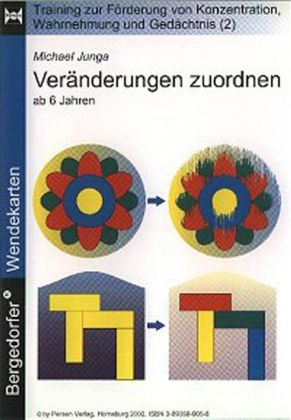 Training zur Förderung von Konzentration, Wahrnehmung und Gedächtnis / Veränderungen zuordnen - Michael Junga