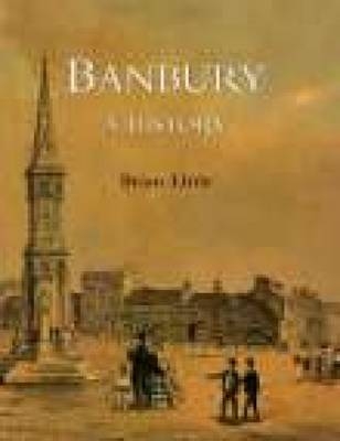 Banbury A History - Brian Little