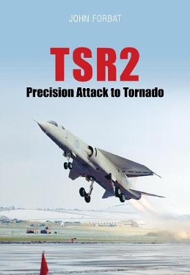 TSR2: Precision Attack to Tornado - John Forbat