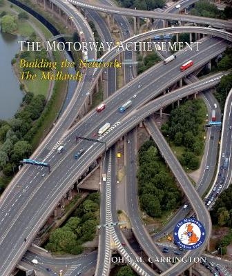The Motorway Achievement - John Carrington