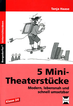 5 Mini-Theaterstücke - Tanja Haase