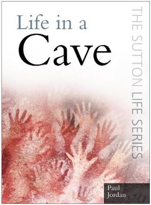 Life in a Cave - Paul Jordan