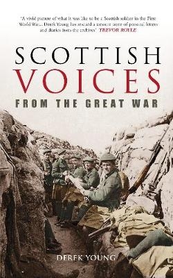 Scottish Voices From the Great War - Derek Young