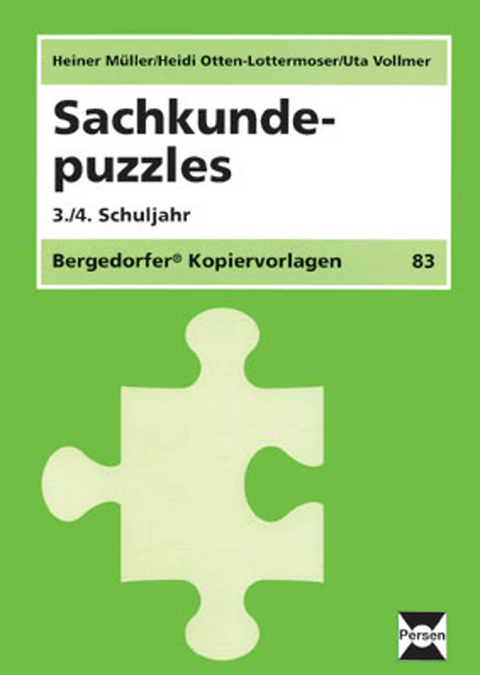 Sachkundepuzzles - 3./4. Klasse - H. Müller, H. Otten-Lottermoser, U. Vollmer