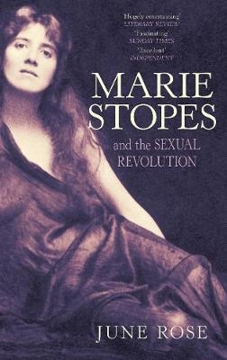 Marie Stopes - JUNE ROSE