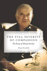 Full Severity of Compassion -  Chana Kronfeld