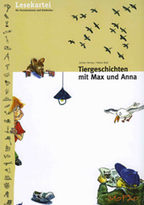 Tiergeschichten mit Max und Anna - Jochen Hering, Fabian Bojé