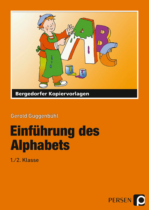 Einführung des Alphabets - Gerold Guggenbühl