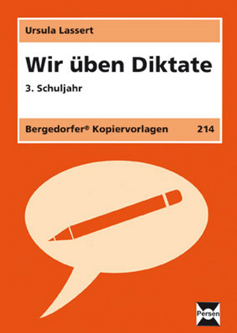 Wir üben Diktate - 3. Klasse - Ursula Lassert