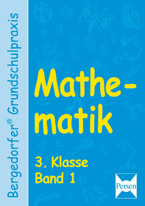 Mathematik - 3. Klasse, Band 1 - Karl-Heinz Langer, Heinz Lewe, Michael Schnücker