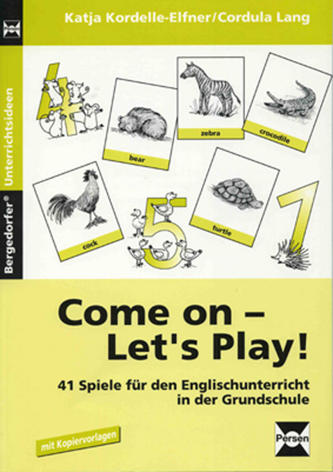 Come on - Let's Play! - Katja Kordelle-Elfner, Cordula Lang