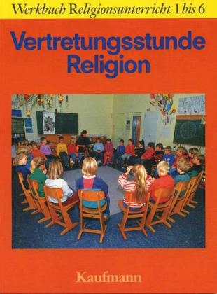Vertretungsstunde Religion - Bodo Meier-Böhme, Klaus Bastian, Klaus-Peter Bertz
