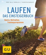 Laufen - Das Einsteigerbuch -  Prof. Billy Sperlich,  Thorsten Dargatz