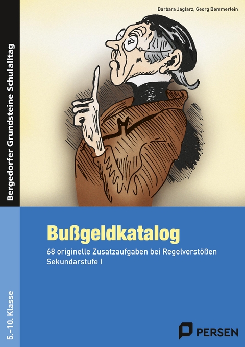 Bußgeldkatalog Kl. 5-10 - Barbara Jaglarz, Georg Bemmerlein