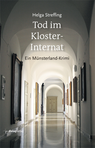 Tod im Klosterinternat - Helga Streffing