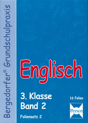 Englisch - 3. Klasse - Foliensatz 2 - Ursula Lassert