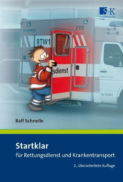 Startklar für Rettungsdienst und Krankentransport - Ralf Schnelle