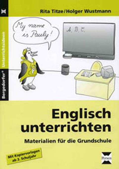 Englisch unterrichten - Rita Titze, Holger Wustmann