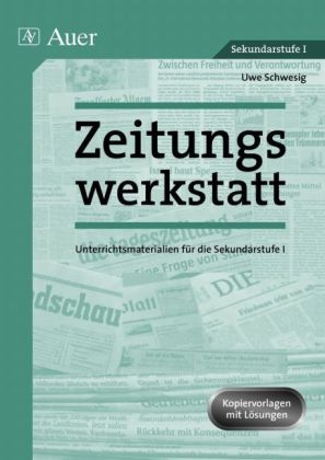 Zeitungswerkstatt - Uwe Schwesig