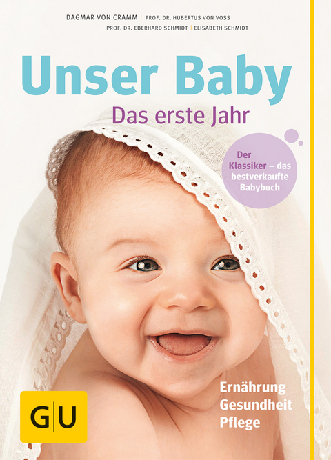 Unser Baby. Das erste Jahr - Dagmar von Cramm