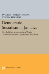 Democratic Socialism in Jamaica - Evelyne Huber Stephens, John D. Stephens