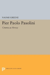 Pier Paolo Pasolini -  Naomi Greene