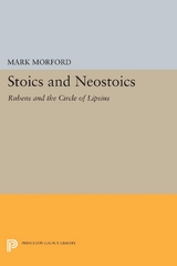 Stoics and Neostoics - Mark P.O. Morford