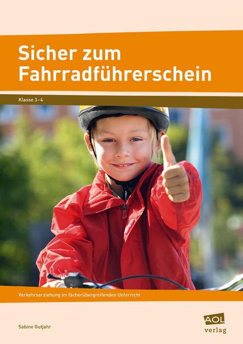 Sicher zum Fahrradführerschein - Sabine Gutjahr