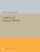 A Mirror of Chaucer's World - Roger Sherman Loomis