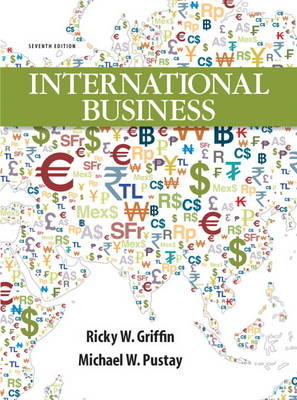 International Business - Ricky W. Griffin, Mike W. Pustay