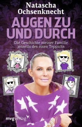 Augen zu und durch - Natascha Ochsenknecht