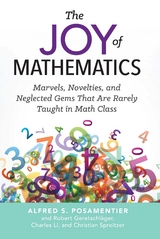 Joy of Mathematics -  Robert Geretschlager,  Alfred S. Posamentier