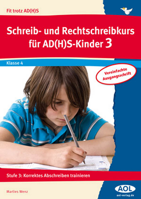 Schreib-/Rechtschreibkurs für AD(H)S-Kinder 3 VA - Marlies Wenz