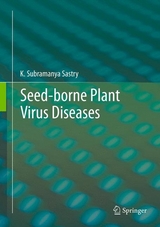 Seed-borne plant virus diseases - K. Subramanya Sastry