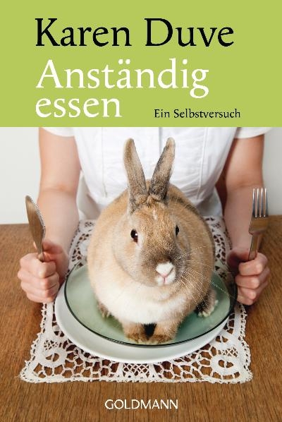 Anständig Essen - Karen Duve