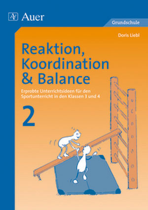 Reaktion, Koordination und Balance - Doris Liebl