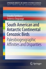 South American and Antarctic Continental Cenozoic Birds -  Federico Degrange,  Claudia P. Tambussi