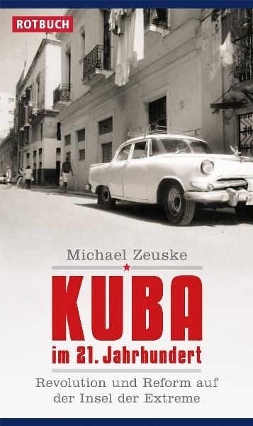 Kuba im 21. Jahrhundert - Michael Zeuske