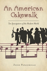 An American Cakewalk - Zeese Papanikolas
